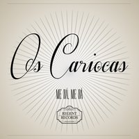 Tudo É Bossa - Os Cariocas & Antonio Carlos Jobim & Luiz Bonfá & Roberto Paiva