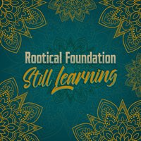No Fear - Rootical Foundation