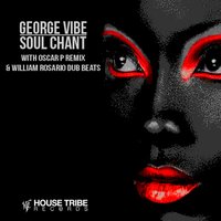 Soul Chant - George Vibe & William Rosario