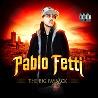 The Flyest (feat. Eddi Projex, Stevie Joe, Ali Shaye) - Pablo Fetti & Eddi Projex & Stevie Joe & Ali Shaye & Pablo Fetti feat. Eddi Projex, Stevie Joe, Ali Shaye