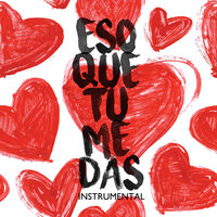 Eso Que Tú Me Das - The Harmony Group