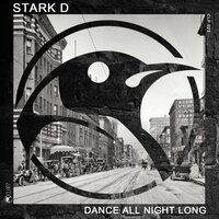 Dance All Night Long - Stark D