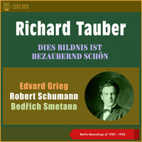 Schumann: Wanderlust, Op. 35, No. 3 - Richard Tauber & Роберт Шуман