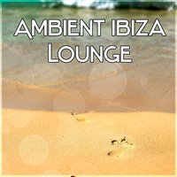 Ibiza Chill - Chillout Music Ensemble
