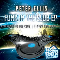 I Miss You Baby (Feel Good Funky) - Peter Ellis