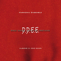Danza N. 2 - Damiano Puliti & Harmonia Ensemble & Orio Odori & Paolo Corsi & Alessandra Garosi