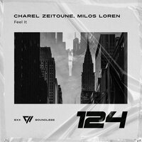 Feel It - Charel Zeitoune & Milos Loren