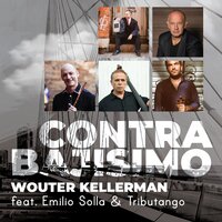 Contrabajisimo - Wouter Kellerman & Emilio Solla & Tributango