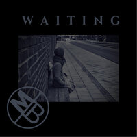 Waiting - Mesa & Bobby John