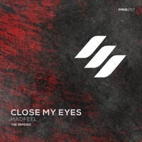 Close My Eyes - Madfeel & Jaytor