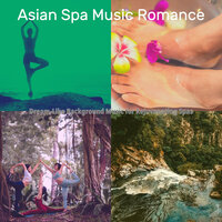 Sunny Ambiance for Rejuvenating Spas - Asian Spa Music Romance