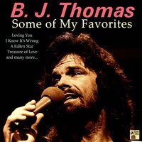 Loving You - B. J. Thomas