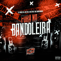 Fura na Bandoleira - DJ Diogo V.N & MC Rex & MC Bibi Coelhinha & MC Moreninho