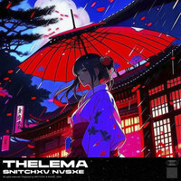 THELEMA - SNITCHXV & NVSXE