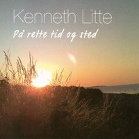 På Rette Tid Og Sted - Kenneth Litte