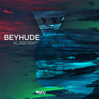 Alabora - Beyhude & Foxall