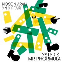 Noson Arall yn y Ffair - Mr Phormula & Ystyr