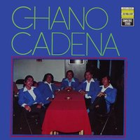 Te Voy a Comprar - Chano Cadena
