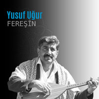 Welat Şêrîne - Yusuf Uğur