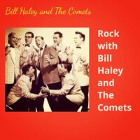 I'll Be True to You - Bill Haley & His  Comets