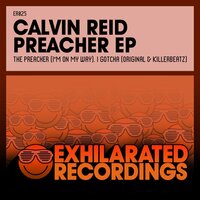 The Preacher (I'm On My Way) - Calvin Reid