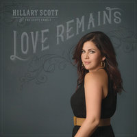 The River (Come On Down) - Hillary Scott & The Scott Family & Sharon White & Cheryl White