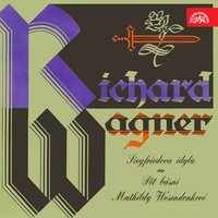 5 Gedichte für eine Frauenstimme "Wesendonck-Lieder": No. 3, Im Treibhaus - Zdenek Kosler & Czech Philharmonic & Nadezda Kniplova & Рихард Вагнер