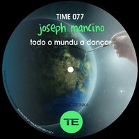 Todo o Mundu a Dançar - Joseph Mancino