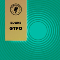 GTFO - EDUKE