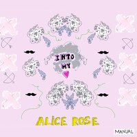 Into My Heart - Alice Rose