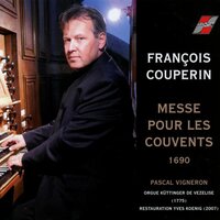 Agnus Dei: No. 3, Petit plein Jeu. Deo Gratias - Pascal Vigneron & Франсуа Куперен