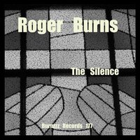 The Silence - Roger Burns & Keah