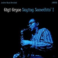 Jones Bones - Gigi Gryce