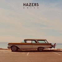 Drive - Hazers