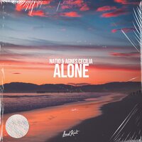 Alone - Natio & Agnes Cecilia