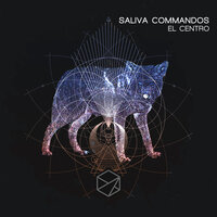 El Centro 77 - Saliva Commandos