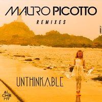 Unthinkable - Mauro Picotto