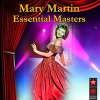 Do I Love You Because You're Beautiful (from 'Cinderella') - Mary Martin