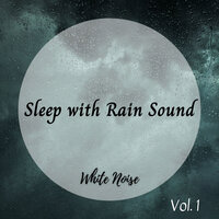 Rain Noise Sleep - White Noise Spa & Music for Calming Dogs & Rain for Deep Sleep