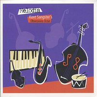 Claudia (feat. Kent Sangster, Joanna Ciapka-Sangster, Anna Koziak, Rhonda Henshaw, Ronda Metszies, John Taylor, Wayne Feschuk, Sandro Dominelli) - Kent Sangster & John Taylor & Ronda Metszies & Wayne Feschuk & Rhonda Henshaw & Anna Koziak