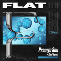 Premye San - Flat