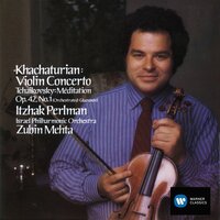 Violin Concerto in D minor: III.   Allegro vivace - Itzhak Perlman & Israel Philharmonic Orchestra & Zubin Mehta & Арам Ильич Хачатурян
