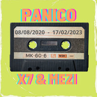 Panico - X7 & Mezi