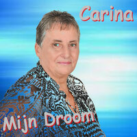 Ik Mis Je in Mijn Leven - Carina