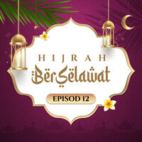 Qasidah Salamun Salam - Hijrah Berselawat