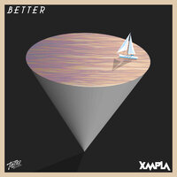 Better - XMPLA & Murphy