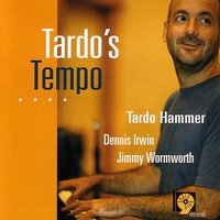 Very Early - Tardo Hammer & Dennis Irwin & Jimmy Wormworth
