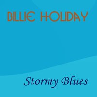Please Don't Talk About Me When I'm Gone - Billie Holiday