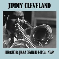 Our Love Is Here to Stay - Jimmy Cleveland