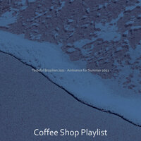 Terrific Saxophone Bossa Nova - Vibe for Beach Parties - Coffee Shop Playlist